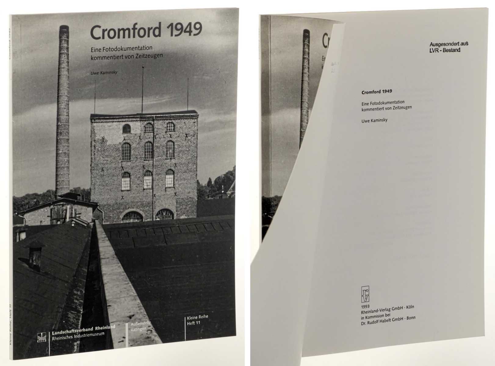   Cromford 1949. Eine Fotodokumentation kommentiert von Zeitzeugen. 