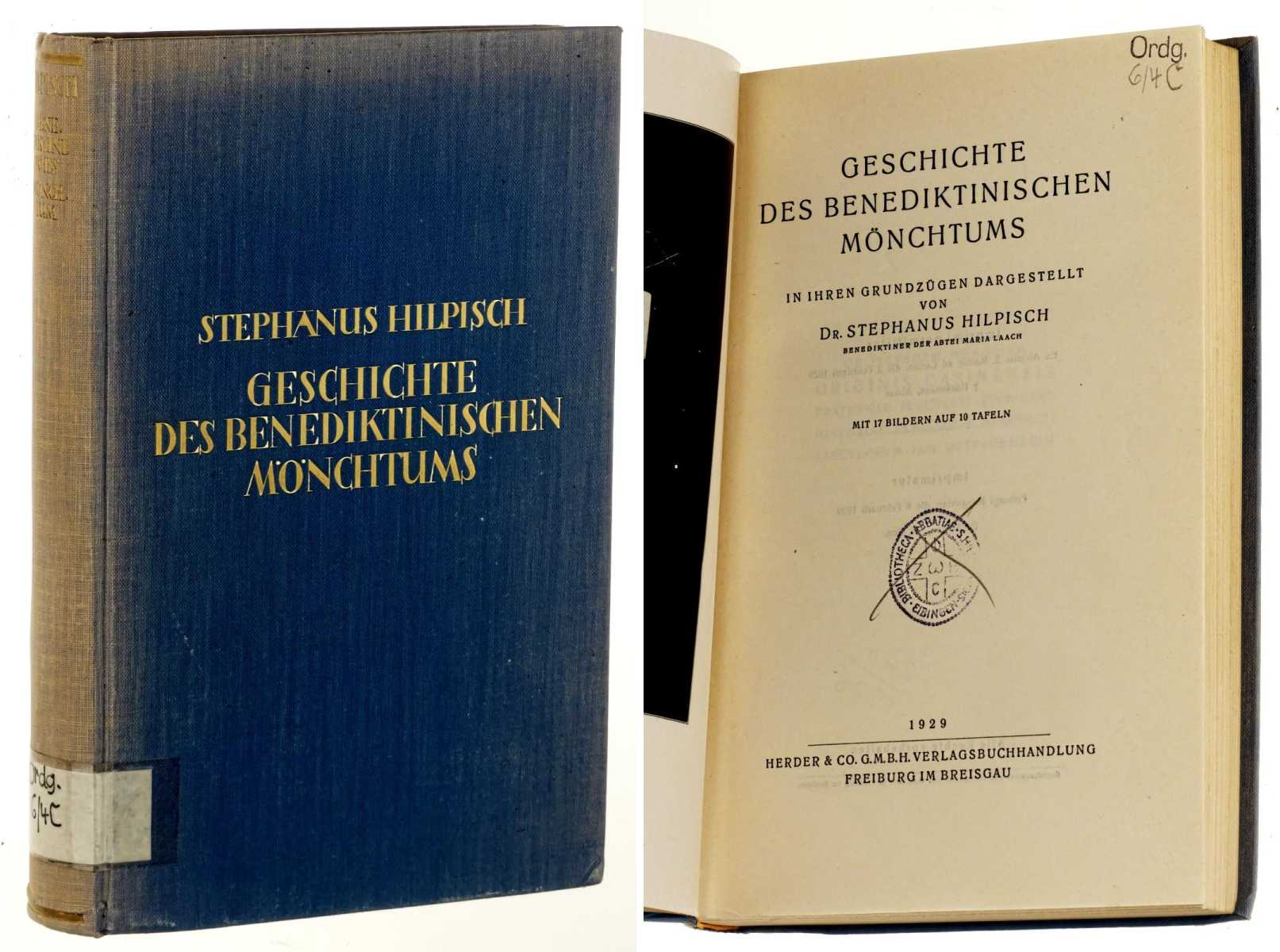 Hilpisch, Stephanus:  Geschichte des Benediktinischen Mönchtums. In ihren Grundzügen dargestellt. 
