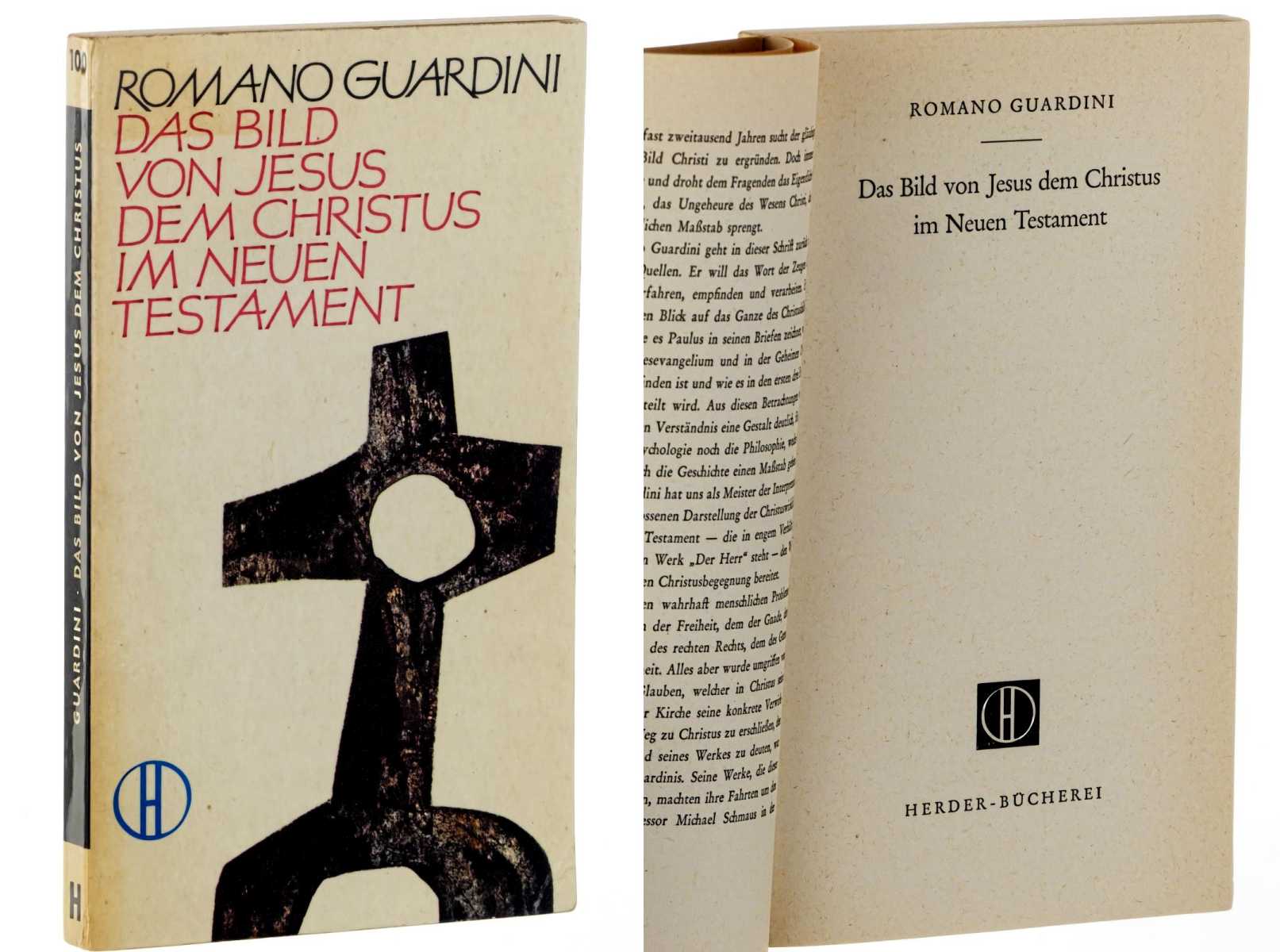 Guardini, Romano:  Das Bild von Jesus dem Christus im Neuen Testament. 