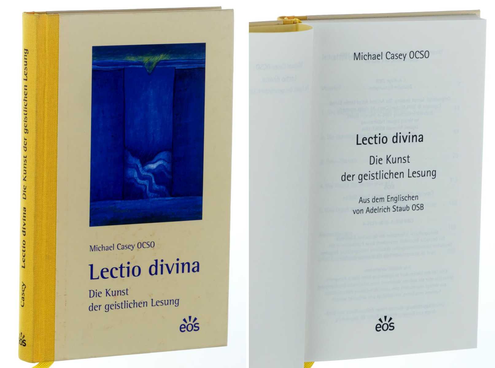 Casey, Michael OCSO:  Lectio divina. Die Kunst der geistlichen Lesung. 