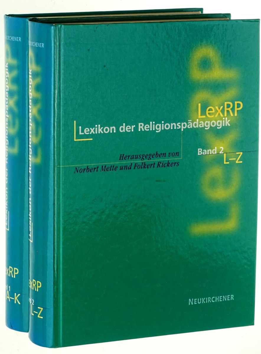   Lexikon der Religionspädagogik. Hrsg. von Norbert Mette und Folkert Rickers. 2 Bände1: [A - K; L - Z]. 