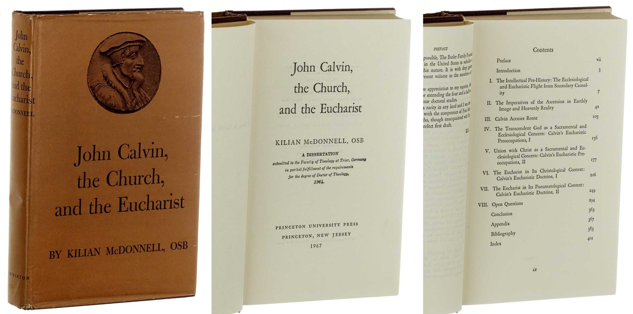 McDonnell, Kilian OSB:  John Calvin, the Church, and the Eucharist. Diss. T'rier. 