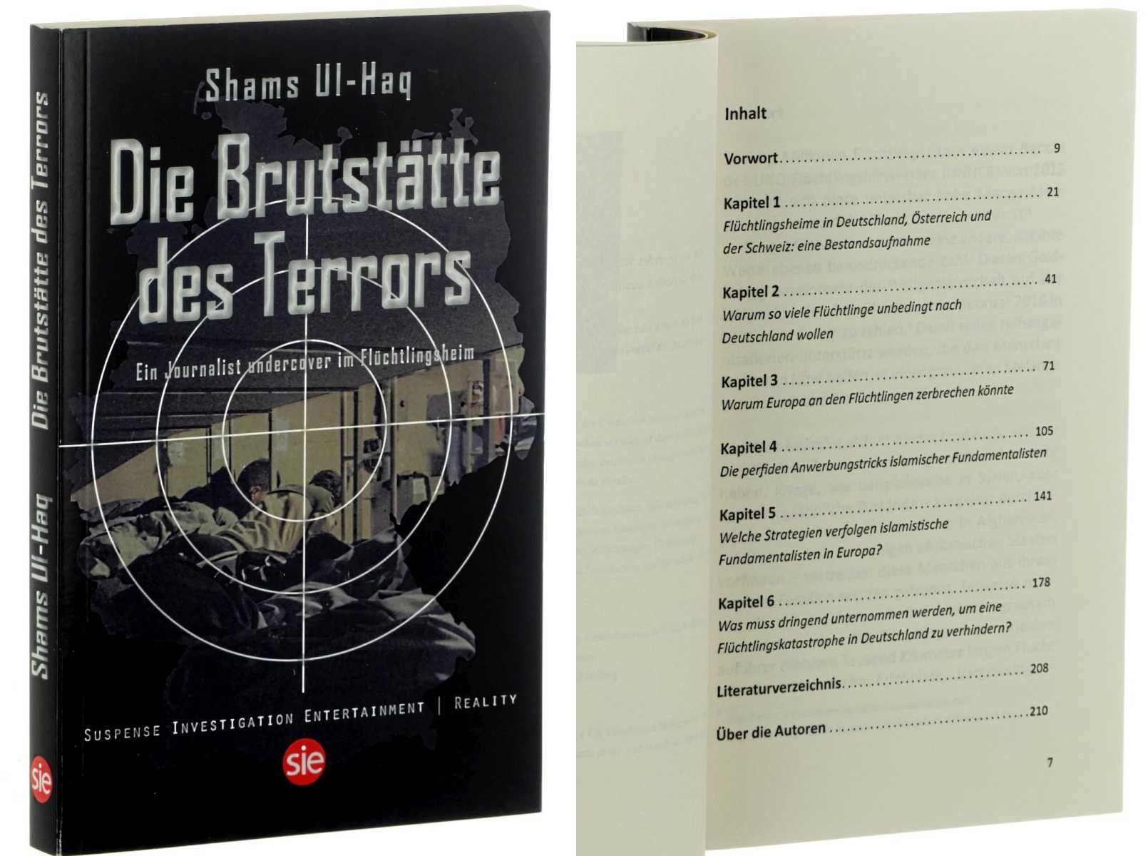 Shams Ul-Haq:  Die Brutstätte des Terrors. Ein Journalist undercover im Flüchtlingsheim. 