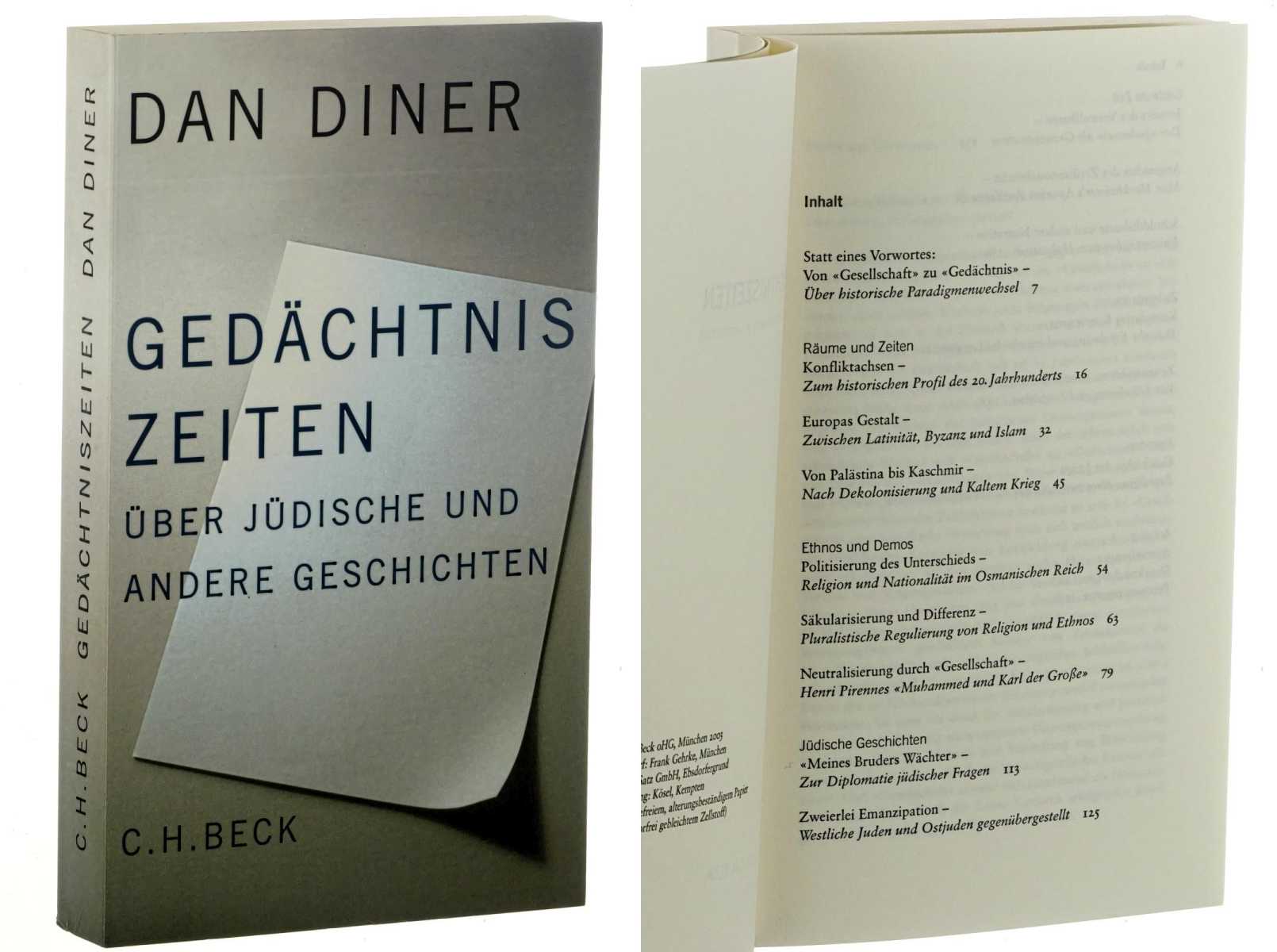 Diner, Dan:  Gedächtniszeiten. Über jüdische und andere Geschichten. 