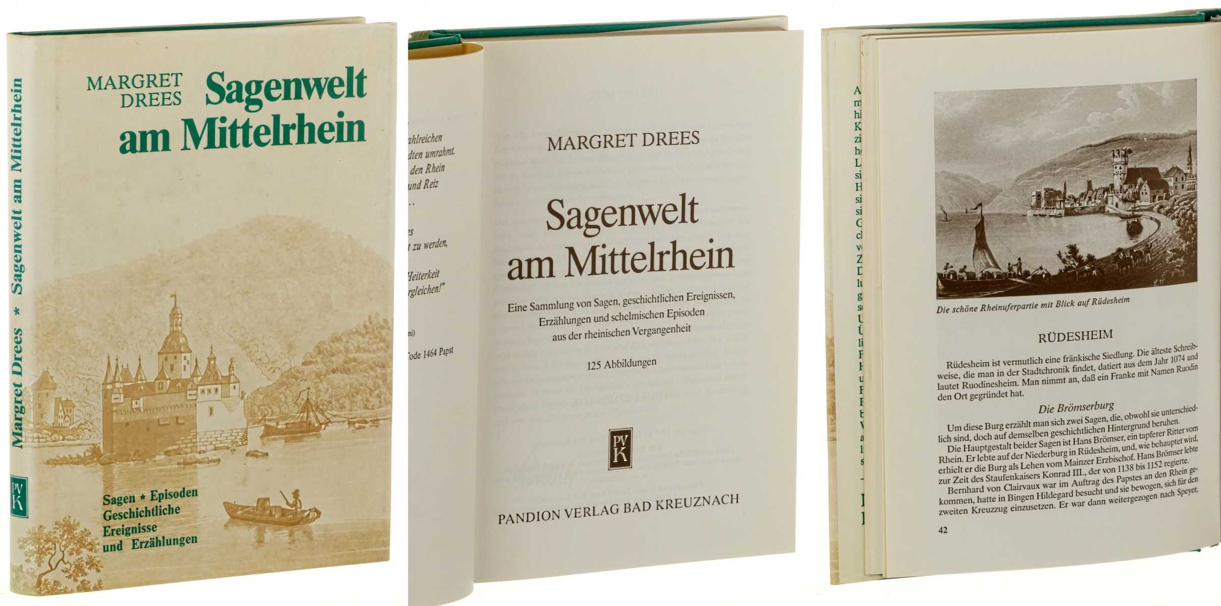 Drees, Margret:  Sagenwelt am Mittelrhein. Eine Sammlung von Sagen, geschichtlichen Ereignissen, Erzählungen und schelmischen Episoden aus der rheinischen Vergangenheit. 