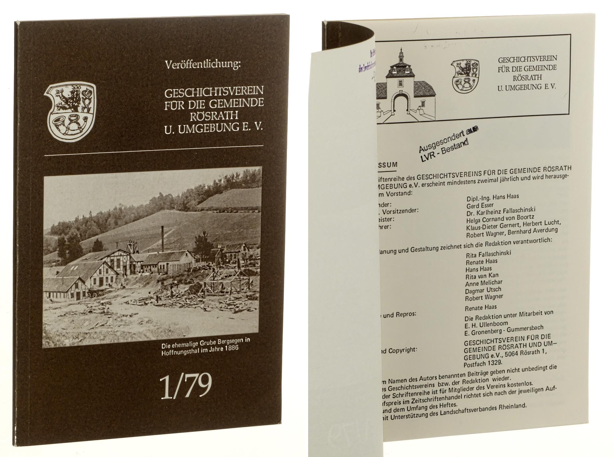   Veröffentlichung: Geschichtsverein für die Gemeinde Rösrath und Umgebung e.V. [Band] 1/79. 