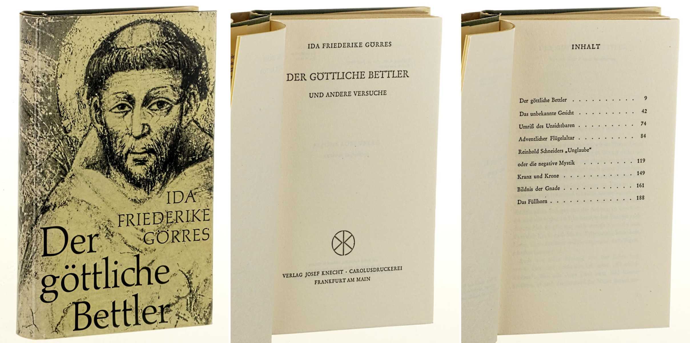Görres, Ida Friederike:  Der göttliche Bettler und andere Versuche. 