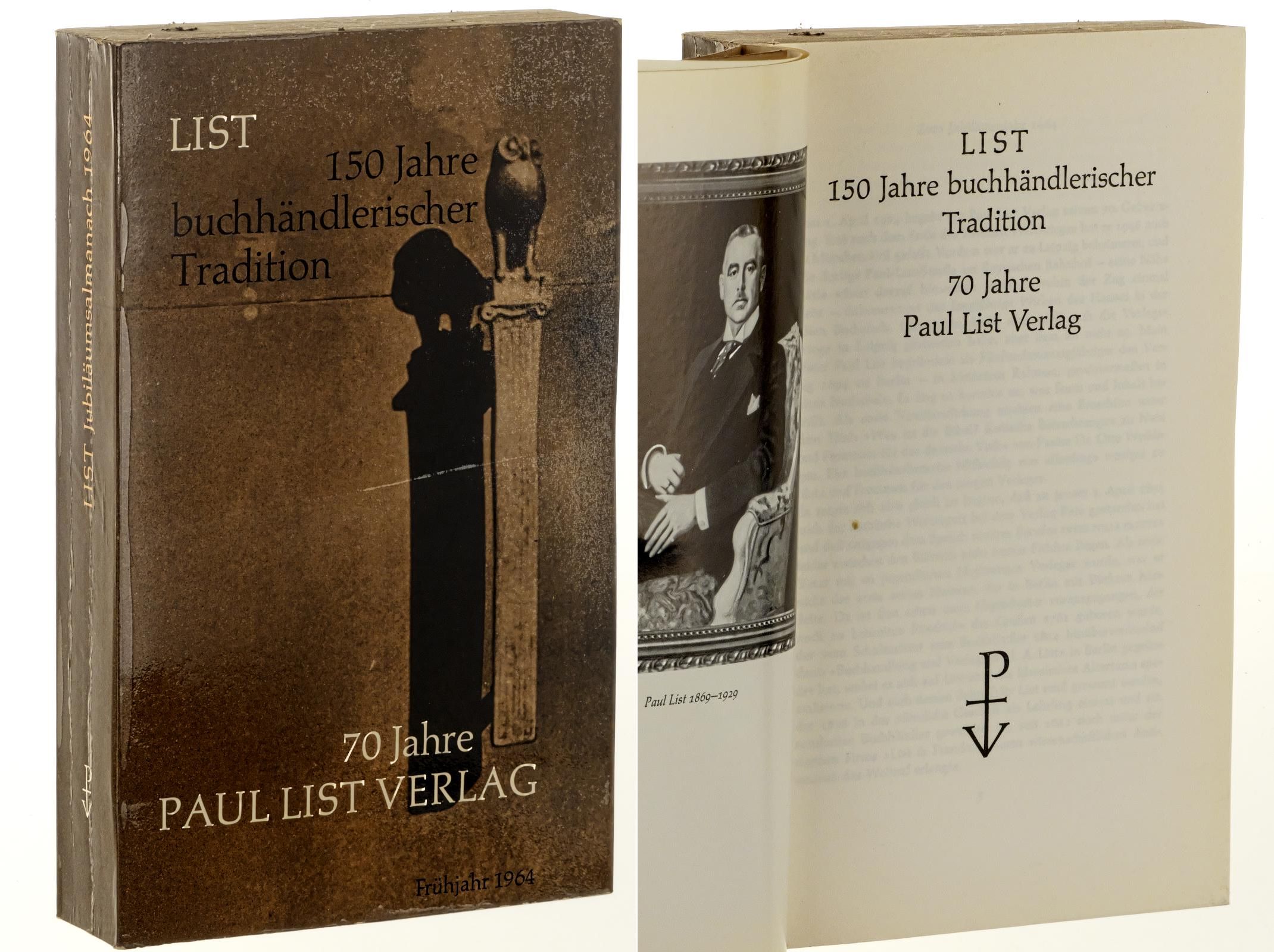   List. 150 Jahre buchhändlerischer Tradition. 70 Jahre Paul List Verlag. 