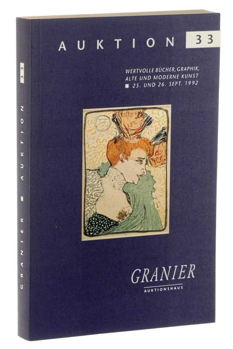 Granier Auktionshaus:  Auktion 33. Wertvolle Bücher, Grafik, alte und moderne Kunst. 25. und 26. September 1992. 
