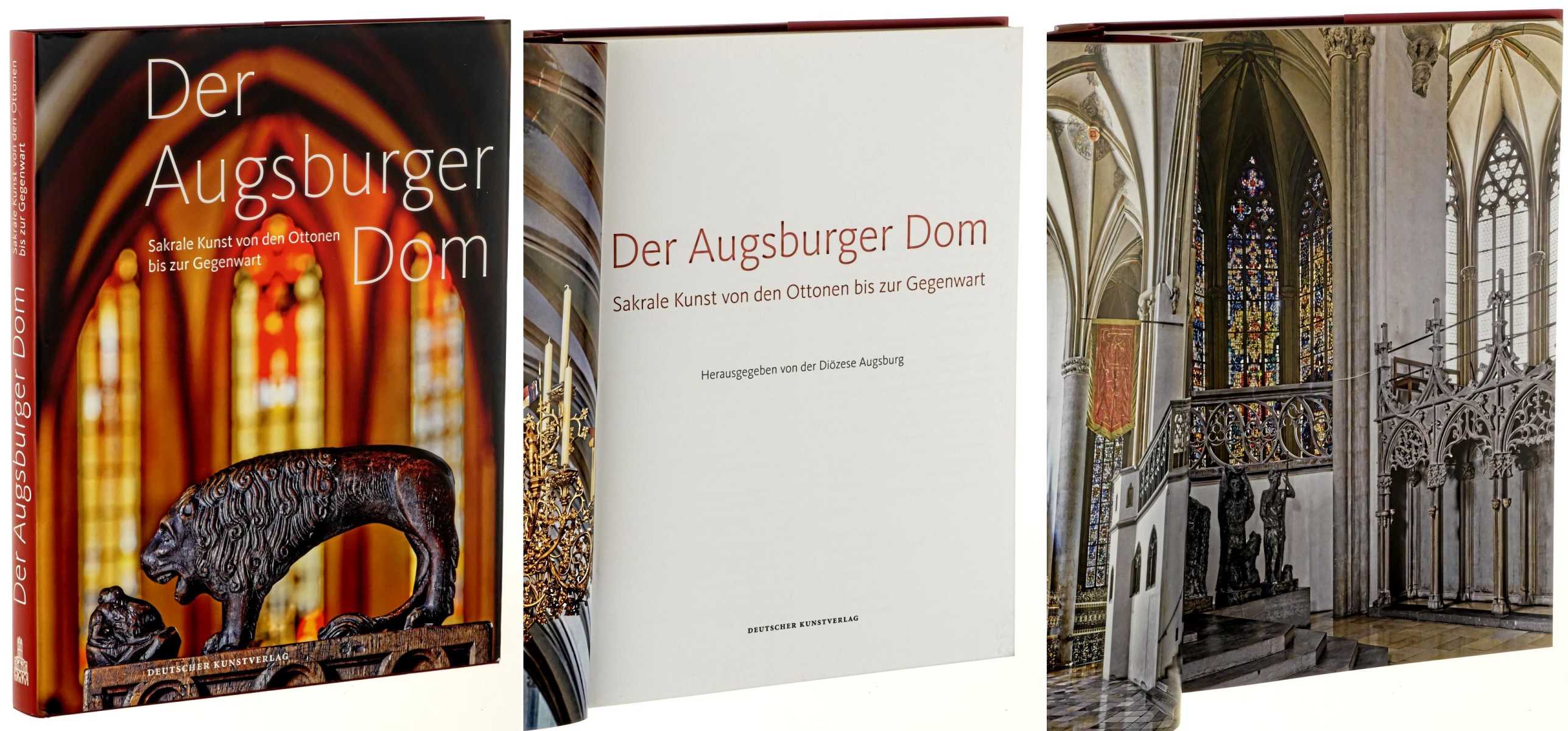  Der Augsburger Dom. Sakrale Kunst von den Ottonen bis zur Gegenwart. Hrsg.von der Diözese Augsburg. 