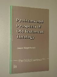 Hgenhaven, Jesper:  Problems and Prospects of Old Testament Theology. 