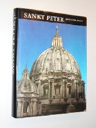 Lees-Milne, James:  Sankt Peter. Mitte d. Christenheit. 