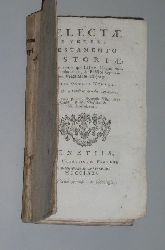   Selectae e Veteri Testamento Historiae, Ad usum eorum qui latin lingu rudimentis imbuuntur. [Jean Heuzet]. 