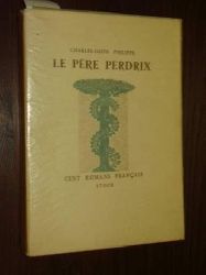 Philippe, Charles-Louis:  Le Pre Perdrix. Prf. de Jean Vaudal. 
