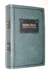 Luther:  Werke. Hrsg. v. Buchwald, Kawerau u. a. Vierte Folge: Vermischte Schriften; Bd. 2. 