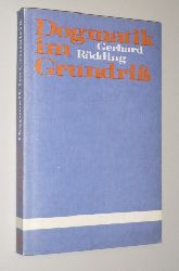Rdding, Gerhard:  Dogmatik im Grundri. 