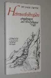 Cremer, Drutmar:  Heimwehstraen - eingebrannt ins Windgehuse Welt. Gedichte zu europischer Landschaft und Kultur. Mit Zeichnungen von Richard Bellm. 