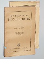 Cauer, Paul:  Grundfragen der Homerkritik. 2 Teile. (2. Hlfte hrsg. von Ewald Bruhn). 