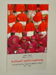 Gran, John W.:  Aufbruch und Erneuerung. Rckblick auf das Zweite Vatikanische Konzil; 1962-1965. 