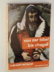 Gutfeld, Ludwig (Hg.):  Von der Bibel bis Chagall. Judentum und Kunst. 
