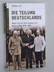Uhl, Matthias:  Deutsche Geschichte im 20. Jahrhundert. Niederlage, Ost-West-Spaltung und Wiederaufbau 1945 - 1949. 