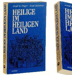 Plger, Josef G./ Josef Schreiner (Hrsg.):  Heilige im Heiligen Land. 