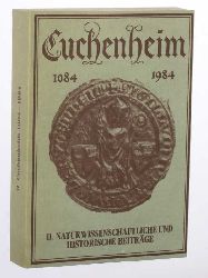 Koenig, Gerd G. [Bearb.]:  Cuchenheim. 1084-1984. Teil 2 (von 3 Teilen): Naturwissenschaftliche und hitorische Beitrge. 