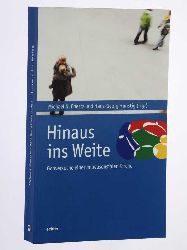 Ebertz, Michael N./ Hans-Georg Hunstig (Hg.):  Hinaus ins Weite. Gehversuche einer milieusensiblen Kirche. 