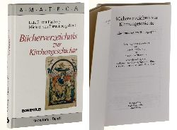 Padberg, Lutz von / Frstenberg, Michael von (Hrsg.):  Bcherverzeichnis zur Kirchengeschichte. Eine kommentierte Bibliographie. 