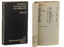   Handbuch Theologischer Grundbegriffe. Hrsg. v. Heinrich Fries. 