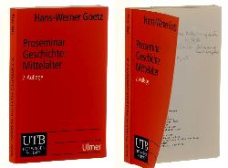 Goetz, Hans-Werner:  Proseminar Geschichte: Mittelalter. 