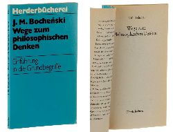 Bochenski, Joseph M.:  Wege zum philosophischen Denken. Einf. in d. Grundbegriffe. 