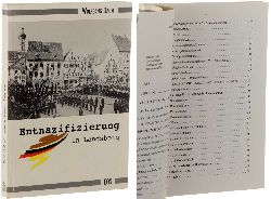 Daum, Wolfgang:  Entnazifizierung in Landsberg am Lech. Das Befreiungsgesetz vom 5. Mrz 1946 und seine praktische Durchfhrung. 