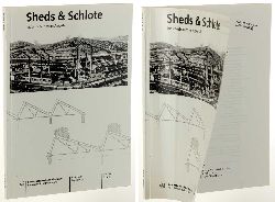  Sheds & Schlote. Industriebauten im Aggertal. 