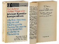 Rahner, Karl [Hrsg.]:  Kleines Konzilskompendium. Smtl. Texte d. 2. Vatikanums; allg. Einl., 16 spezielle Einf., ausfhrl. Sachreg. 