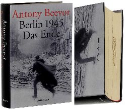 Beevor, Antony:  Berlin 1945. Das Ende. 