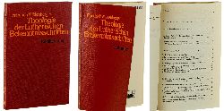 Mildenberger, Friedrich:  Theologie der Lutherischen Bekenntnisschriften. 