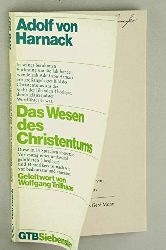 Harnack, Adolf von:  Das Wesen des Christentums. Adolf von Harnack. M. e. Geleitw. von Wolfgang Trillhaas. 