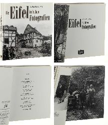 Dring, Alois (Hrsg.):  Die Eifel in frhen Fotografien. 