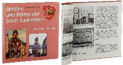 Falkenberg, Norbert:  Straen und Pltze in Euskirchen mit historischen Anmerkungen. Ausstellungskatalog. 