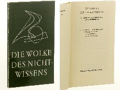  Die Wolke des Nichtwissens. Ein anonymes englisches Werk des 14. Jahrhunderts. Erstmals ins Deutsche bersetzt von Elisabeth Strakosch, eingeleitet von Endre von Ivnka. 