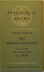Stapelmann, Wilhelm:  Hymnus Angelicus. Geschichte der Erklrung des Gloria. 