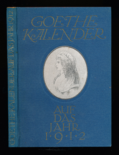 SCHÜDDEKOPF, Carl (Hrg.)  Goethe-Kalender auf das Jahr 1912. 