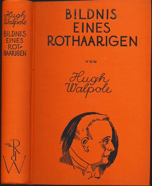 WALPOLE, Hugh  Bildnis eines Rothaarigen. Roman. Dt. von Paul Baudisch.  
