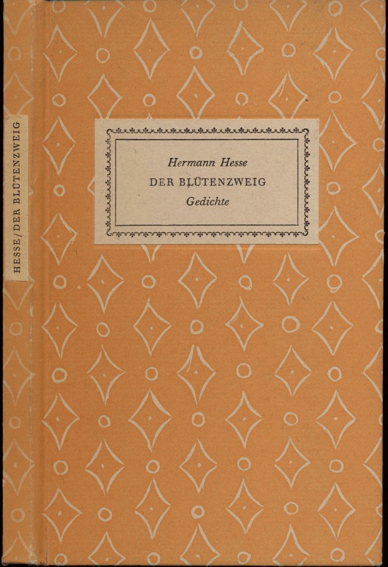 HESSE, Hermann  Der Blütenzweig. Auswahl aus den Gedichten. 