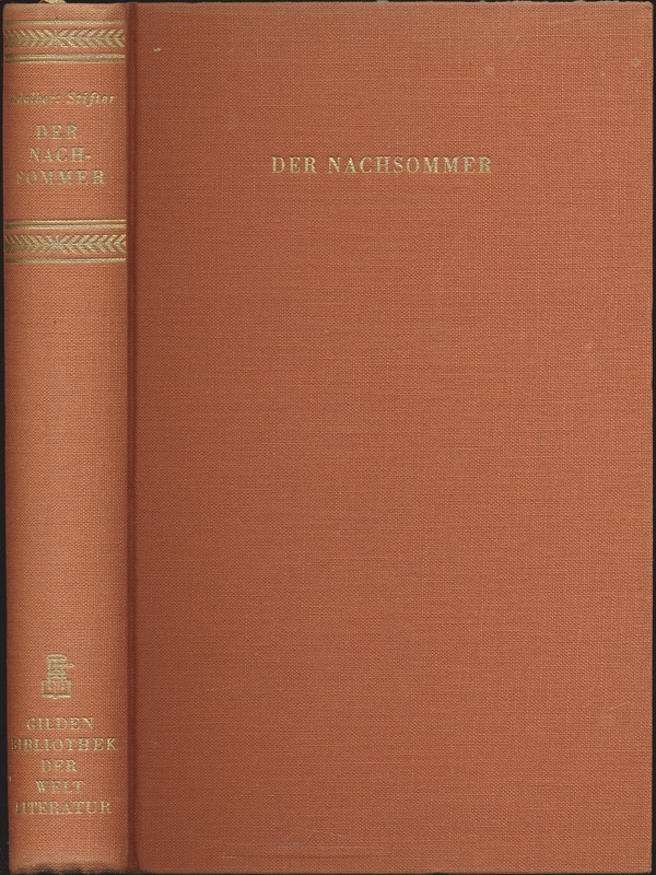 STIFTER, Adalbert  Der Nachsommer. Roman. 