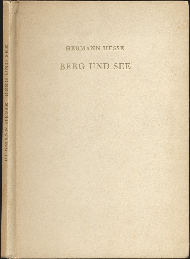 HESSE, Hermann  Berg und See. Zwei Landschaftsstudien. 