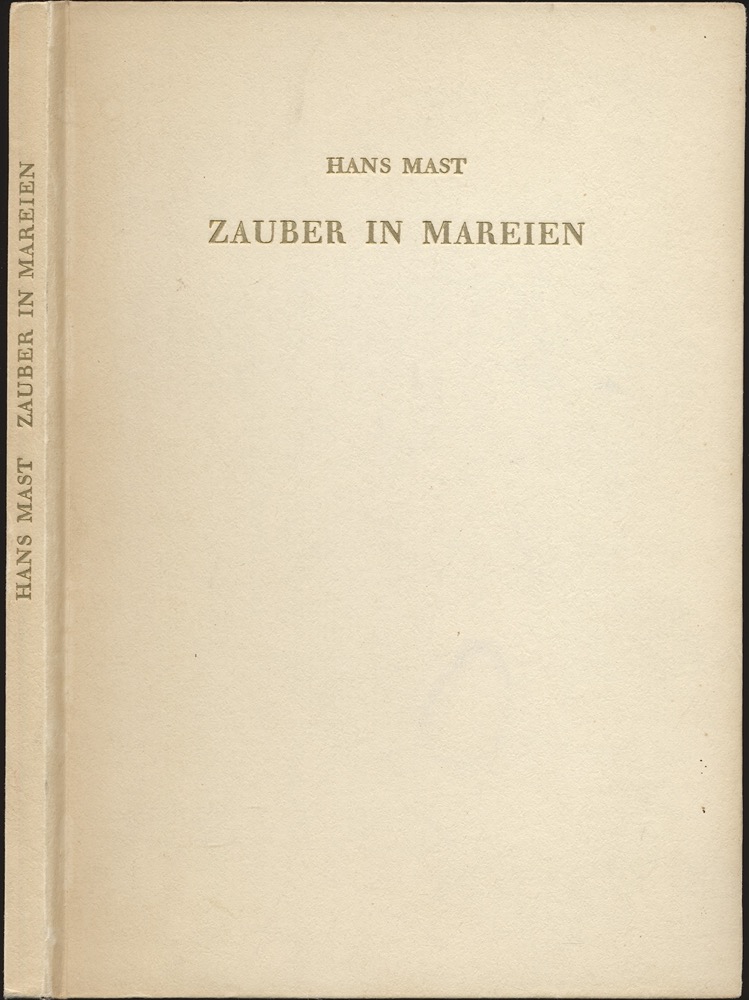 MAST, Hans  Zauber in Mareien. 