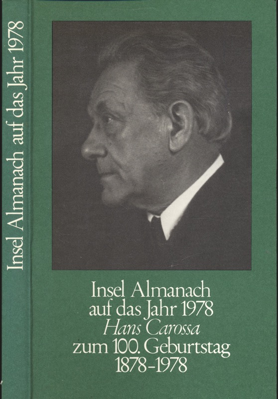   Insel-Almanach auf das Jahr 1978: Hans Carossa zum 100. Geburtstag. 