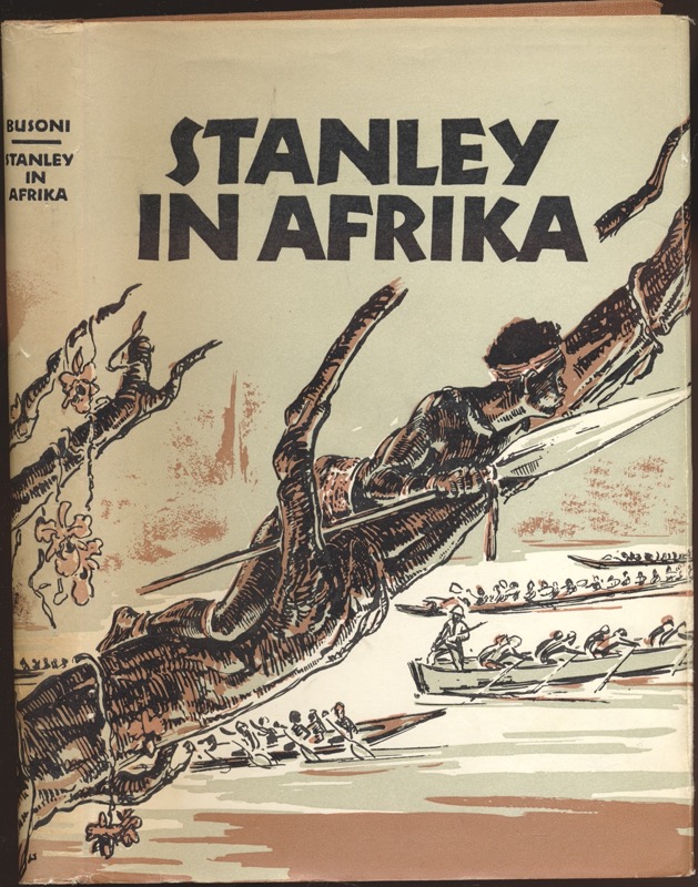 BUSONI, Raffaello  Stanley in Afrika. 